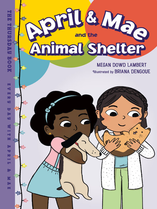 Title details for April & Mae and the Animal Shelter by Megan Dowd Lambert - Wait list
